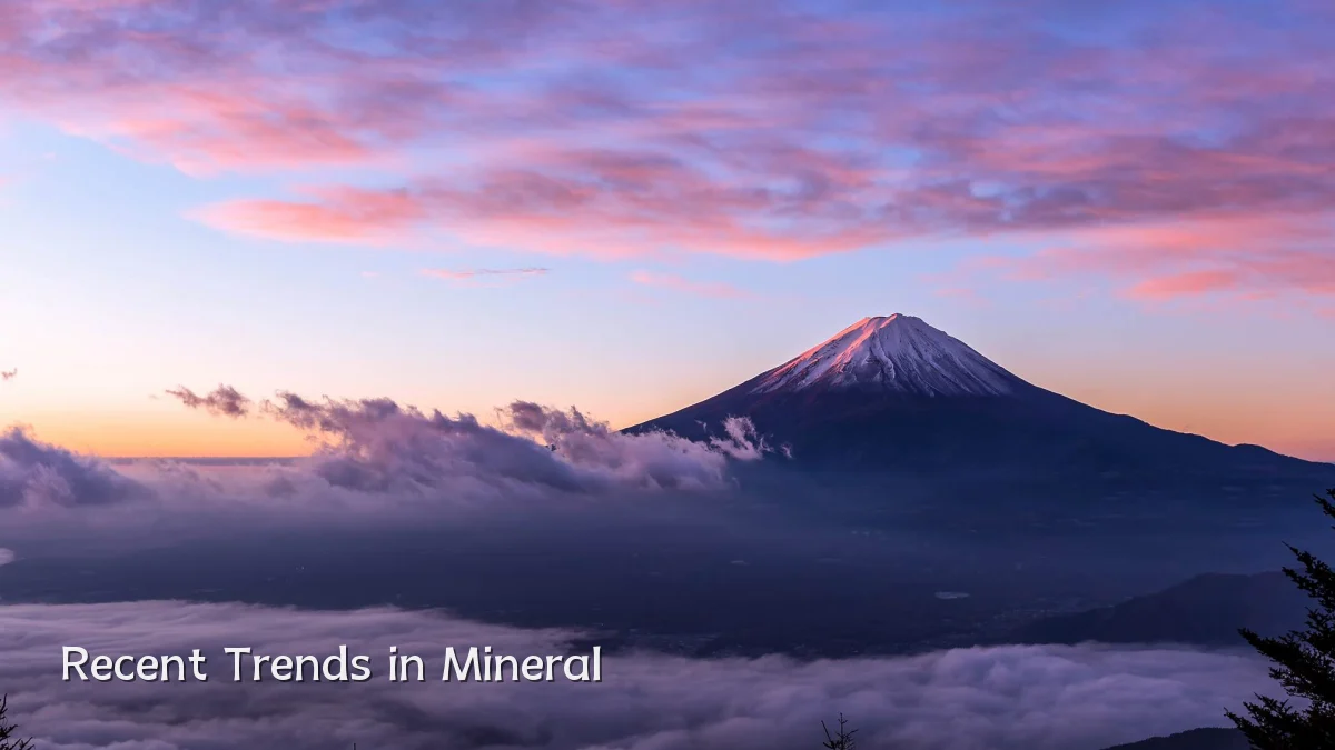 Recent Trends in Mineral